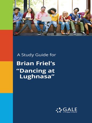 cover image of A Study Guide for Brian Friel's "Dancing at Lughnasa"